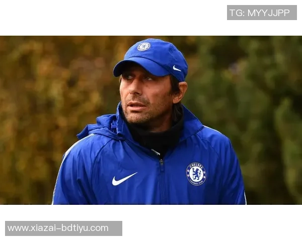 切尔西换帅频繁十年内十次变动孔蒂执教时间最长超两年